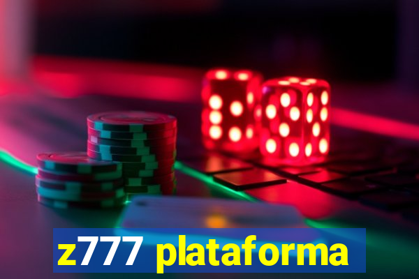 z777 plataforma